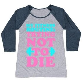 MY FITNESS ROUTINE: TRYING NOT TO DIE WOMEN'S TRI-BLEND BASEBALL TEE (Style: Women's Tri-Blend Baseball Tee, Size-Color: 2x-large-Athletic Gray / Navy)