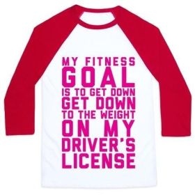 MY FITNESS GOAL IS TO GET DOWN TO THE WEIGHT ON MY DRIVER'S LICENSE UNISEX CLASSIC BASEBALL TEE (Style: Unisex Classic Baseball Tee, Size-Color: small-White/Red)