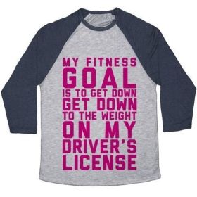 MY FITNESS GOAL IS TO GET DOWN TO THE WEIGHT ON MY DRIVER'S LICENSE UNISEX TRI-BLEND BASEBALL TEE (Style: Unisex Tri-Blend Baseball Tee, Size-Color: 2x-large-Athletic Gray / Navy)