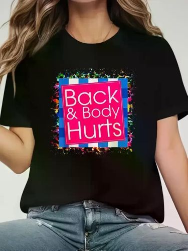 Back Pain Funny Fitness T-Shirts, Crew Neck Short Sleeves, Suitable for Women Casual Summer Wear, Graphic T-Shirts